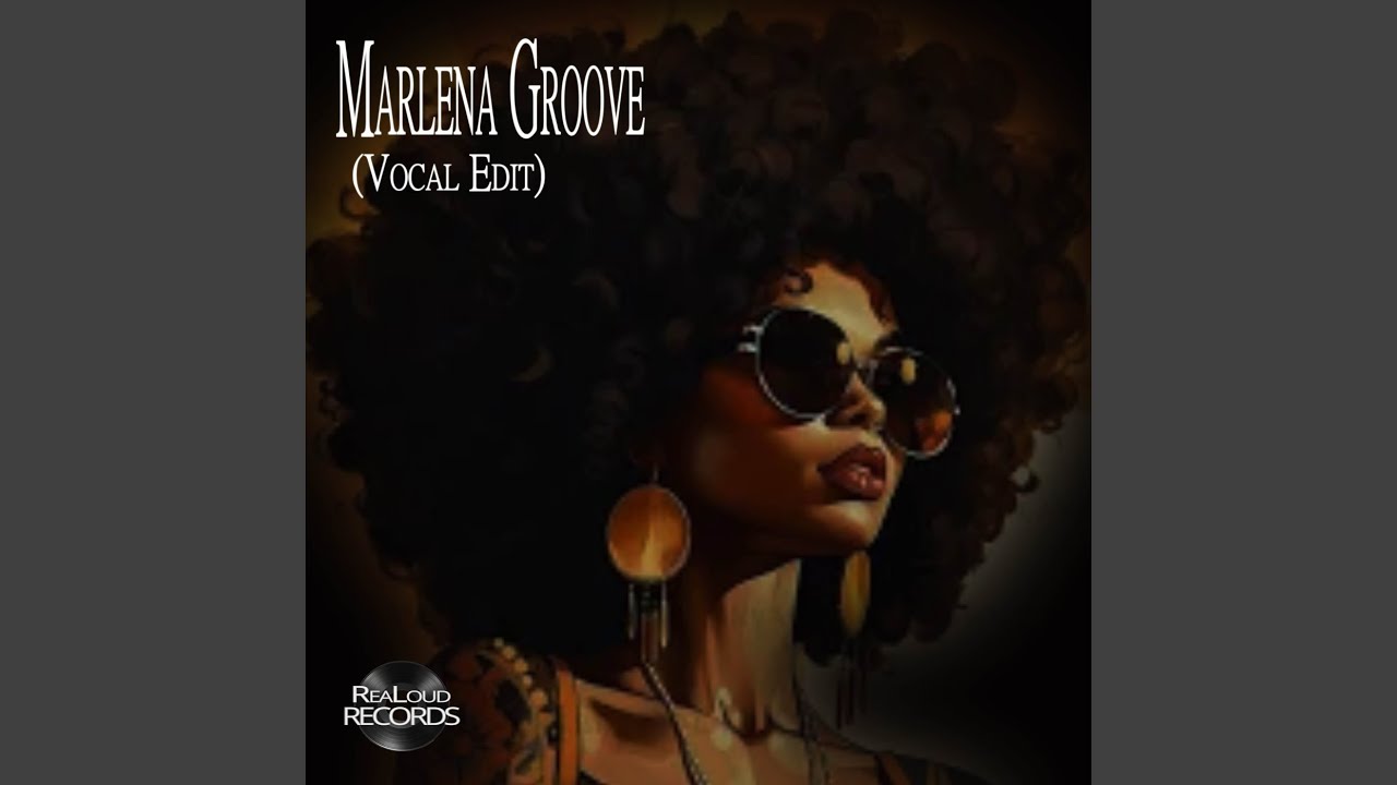 Marlena Groove (Vocal Edit)