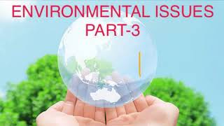 ENVIRONMENTAL ISSUES ||SOLID WASTES AND THEIR MANAGEMENT ||PART-3