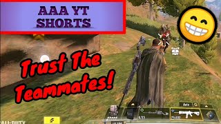 Trust The Teammates ? || COD Mobile Short Clips || AAA YT Shorts