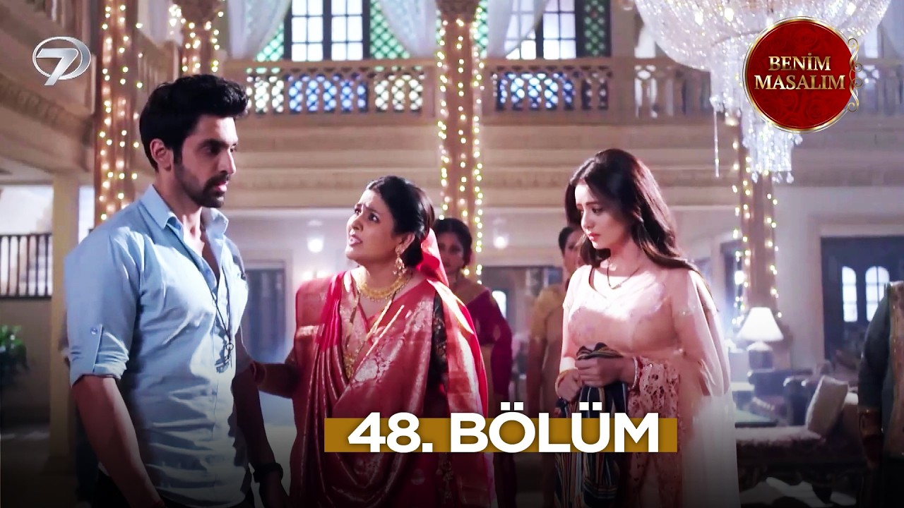 Bir Solukta “Benim Masalım” İzliyoruz! 🎬 48. Bölüm