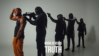 Mara Di’Jesus - Truth [Clip Officiel] prod. YUNG GLIZZY