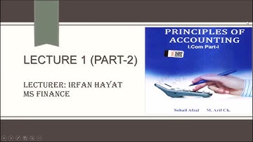 Principles of Accounting I.com-I Lecture 1 Part 2 (Introduction to accounting)