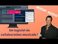 Mixup audio un logiciel de collaboration 