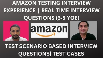 Amazon Testing Interview Experience| Testing Interview Questions