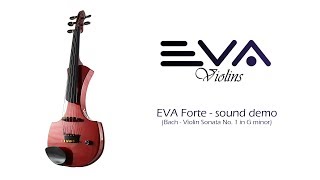 EVA Forte - Demo electric violin Bach Sonata no. 1