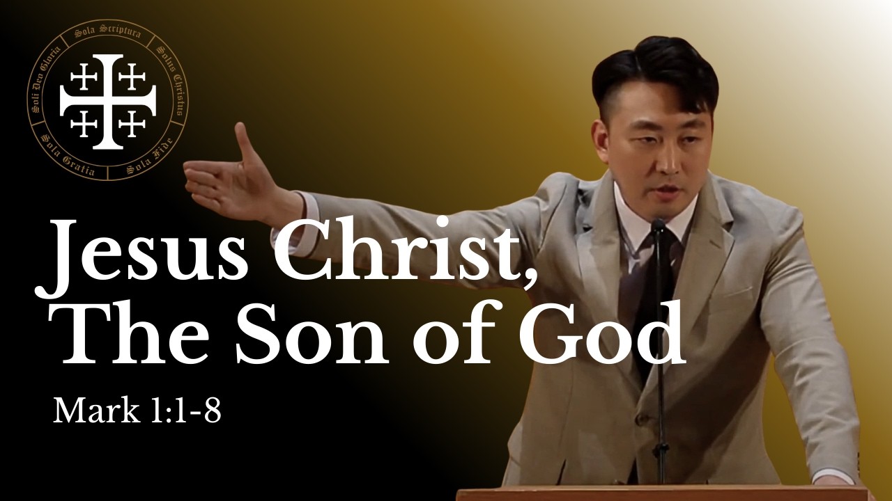 Jesus Christ, The Son of God (Mark 1:1-8) | David Ryu - YouTube