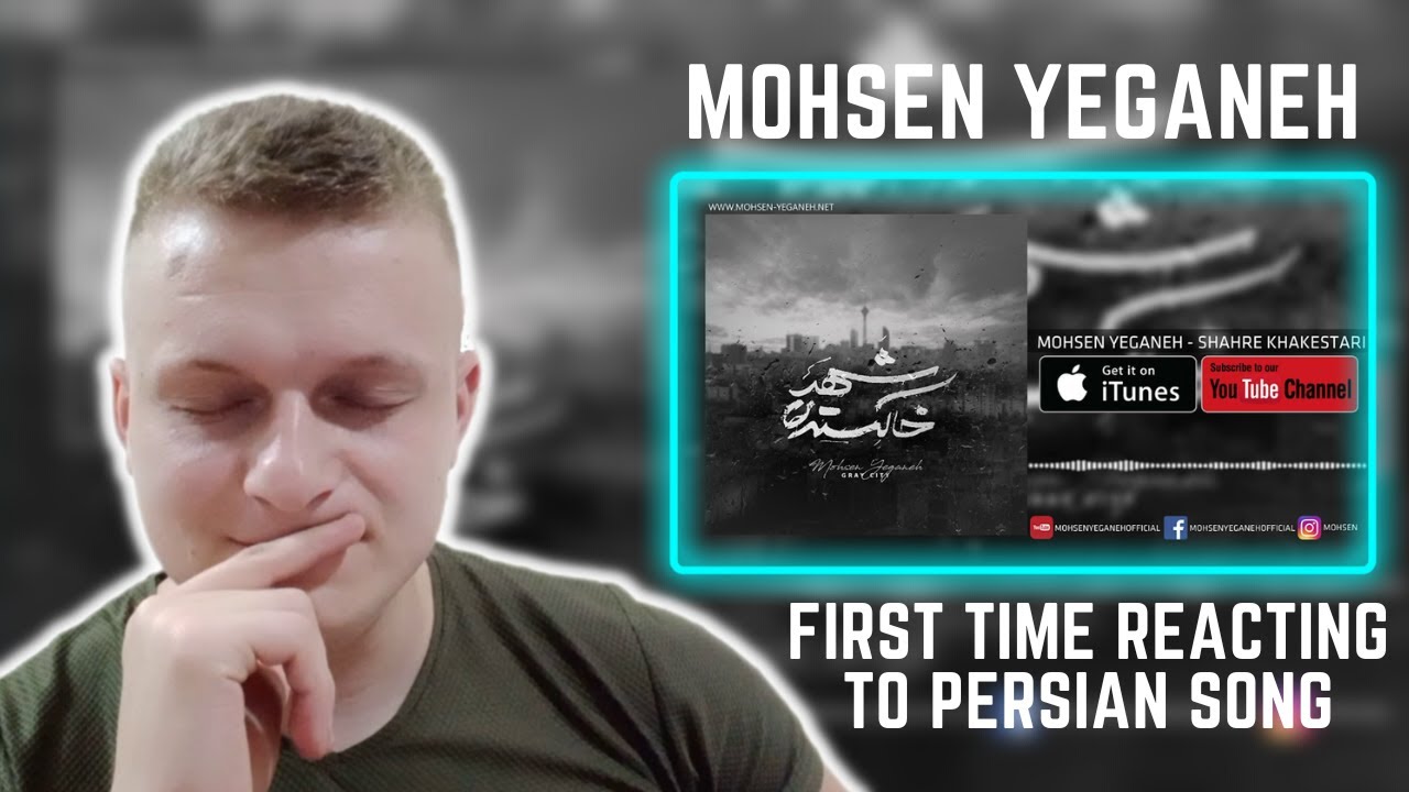 First Time Reacting to Persian Music | Shahre Khakestari | Mohsen Yeganeh | Reaction