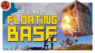 RUST: RAIDING A FLOATING BASE!? - Rust Survival Gameplay