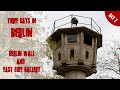 Berlin Wall, East Side Gallery &amp; Walking Tour | E2 | Three Days in Berlin