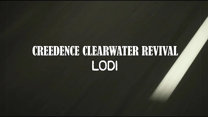 Creedence Clearwater Revival - Lodi (Official Lyri...