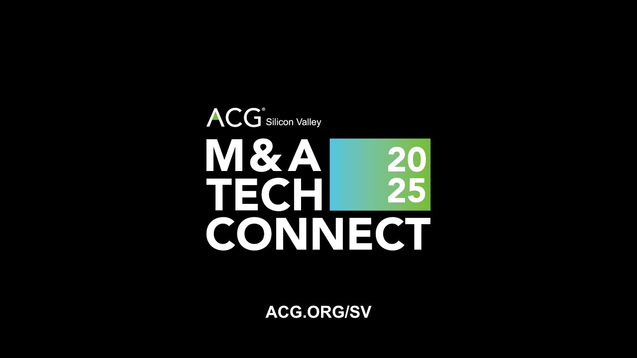 ACG Silicon Valley Merger & Acquisition Tech Connect 2025