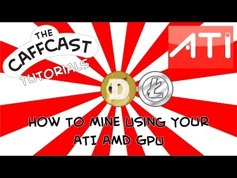 How To Mine Dogecoin Or Litecoin With Your AMD ATI GPU In Under A Minute! [CGMiner Mining]