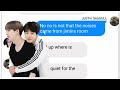 BTS Texts - ThE oNE wHO maKeS noISeS In JiMiN RoOm * moans 21  *