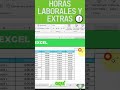 Aprende a Calcular Horas Extras en Excel 1