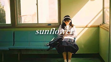sunflower - sierra burgess (lyrics)