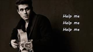 John Mayer - Helpless (Lyrics & Audio)