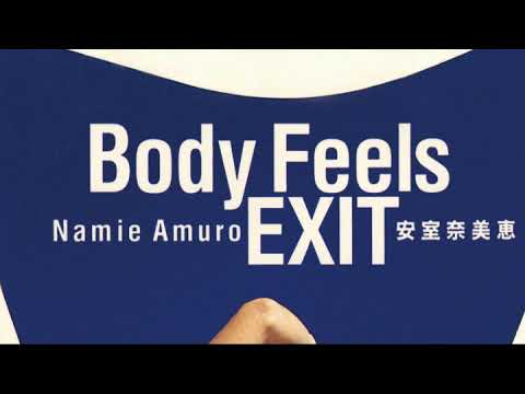 【DTM】Body Feels EXIT / 安室奈美恵