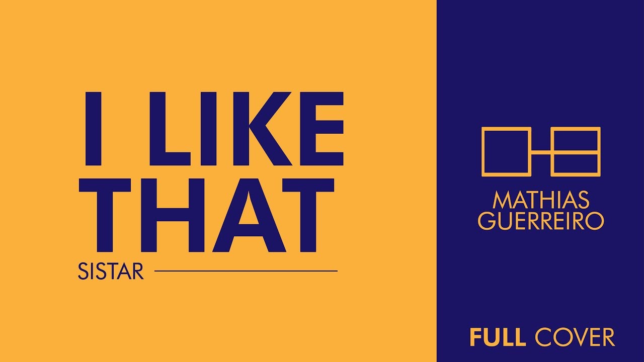 Sistar (씨스타) - I like that | SPANISH COVER | Mathias Guerreiro