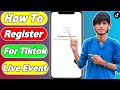How to create live event on tiktok 2023  no registered live evente tiktok  tiktok live events