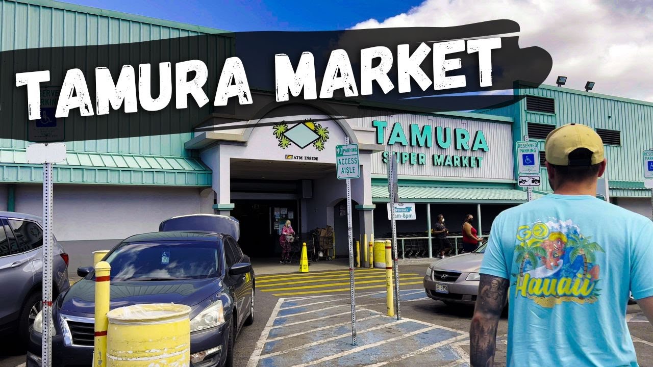 Tamura Super Market Hawaii's Grocery Store YouTube