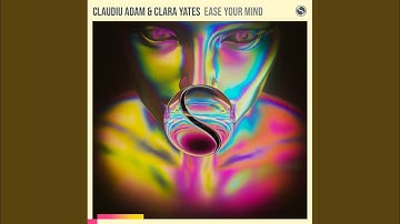 Ease Your Mind (Extended Mix)