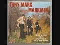 Tony mark  les markmen   sil faut un homme      1967