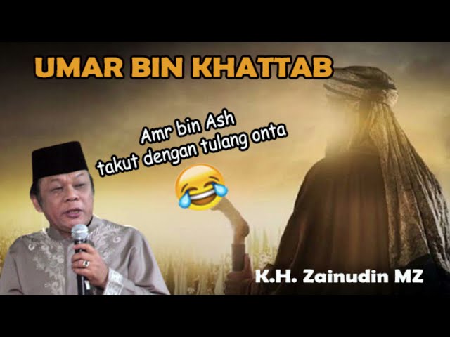 Kisah Kepemimpinan Umar Bin Khattab (sang Singa Padang Pasir) | Ceramah Lucu | K.H. Zainudin MZ class=