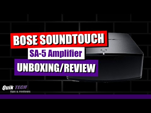 Bose SA-5 Soundtouch Amplifier Unboxing & Review