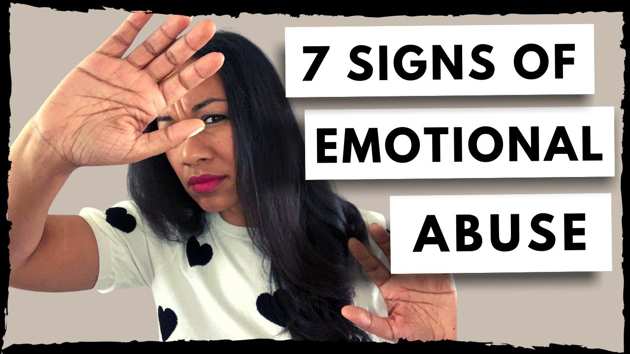 7 WARNING SIGNS OF EMOTIONAL ABUSE | Is It An Abusive Relationship ...