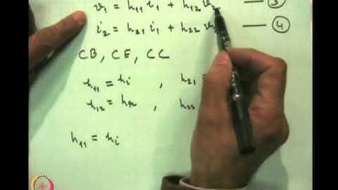 Mod-03 Lec-11 H and R Parameters and their use in small amplifiers