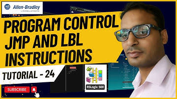 Allen Bradley PLC Training 24 - JMP and LBL Instructions (Program Control) in RSLogix 500
