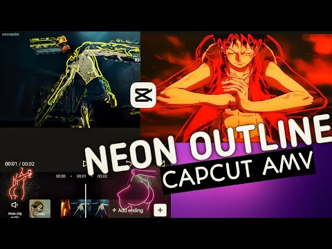 HOW TO MAKE NEON OUTLINE FOR AMV || CAPCUT AMV #TUTORIAL #AMV #EDIT