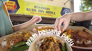 Nasi Kandar Kudu Abdul | Ayam Bawang PADU!!! | Diet Nad Ep.3