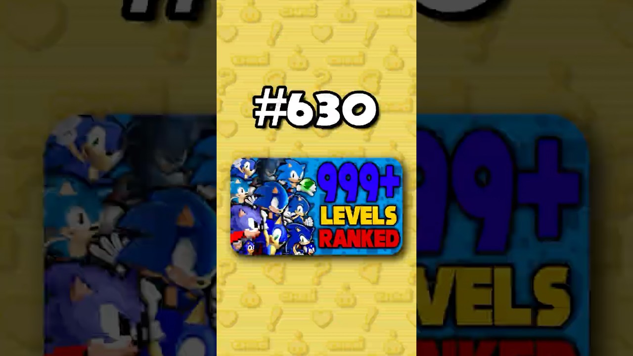 Номер 630 — Рейтинг ВСЕХ 999+ уровней Sonic от худшего к лучшему 