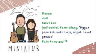 [Lirik] MINIATUR - SUARA KAYU | Lyrics Video Cover | 'Biar ku pendek, tapi nyaman dipeluk'