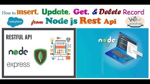 Node Js Rest API to get, insert, update & delete record from SOQL Connect Express Js & Pool Database