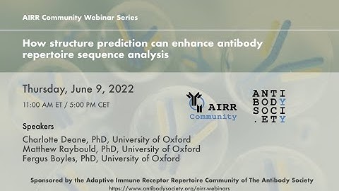 AIRR-C Webinar:  How structure prediction can enhance antibody repertoire sequence analysis