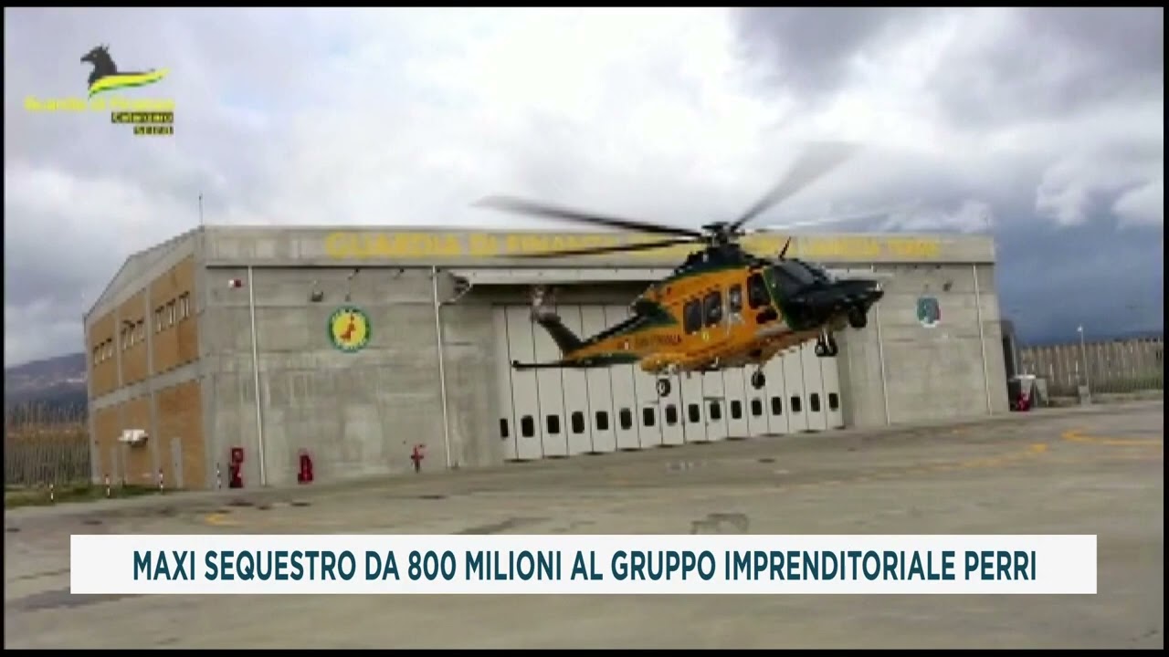 MAXI SEQUESTRO DA 800 MILIONI AL GRUPPO IMPRENDITORIALE PERRI