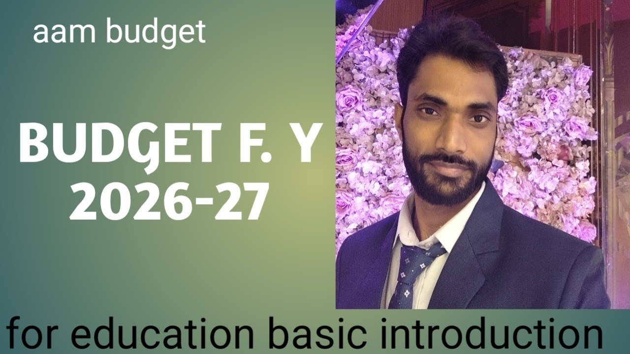 Budget 2026-27 aam budget basic introduction 