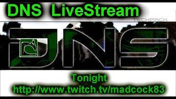 DNS Techpack livestream tonight