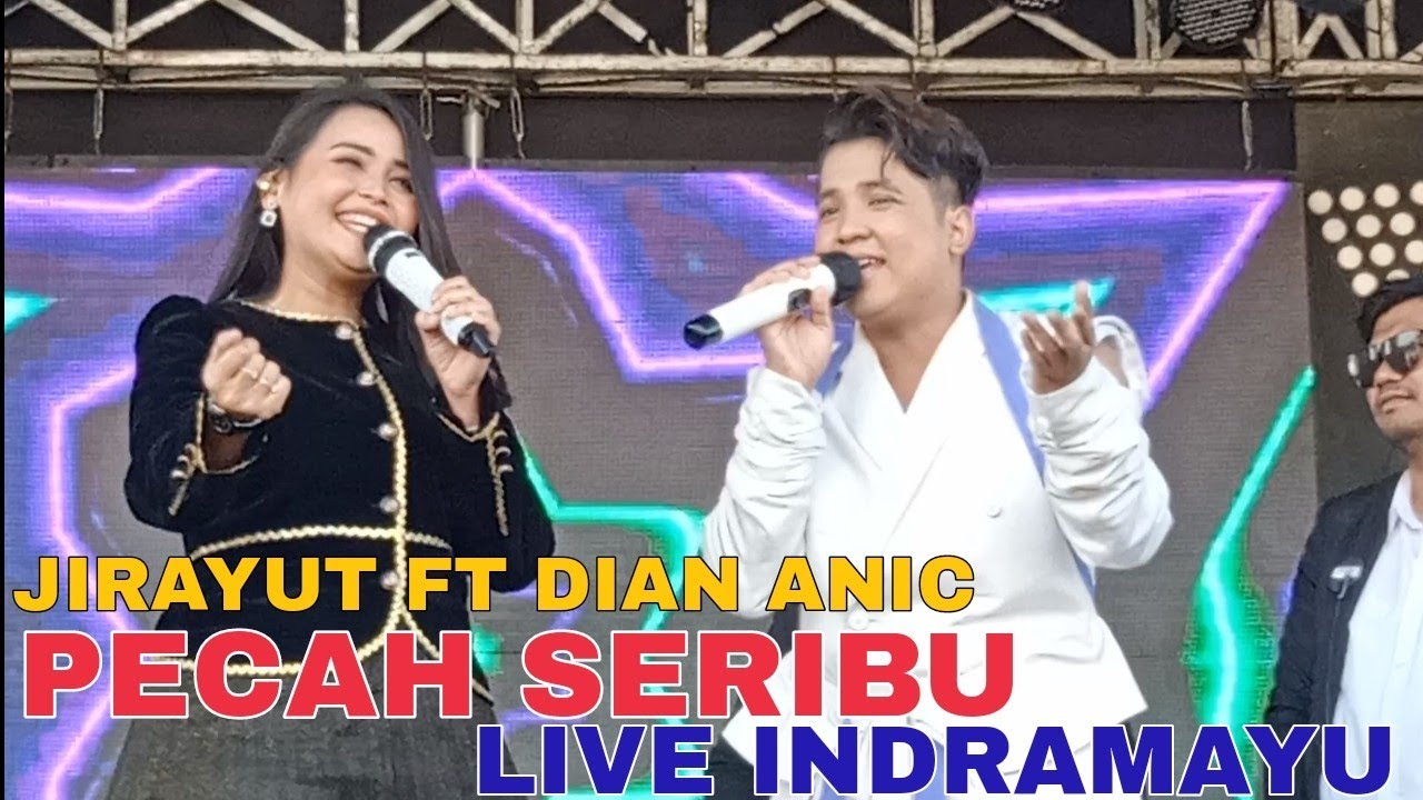 JIRAYUT FT DIAN ANIC || PECAH SERIBU || ANICA NADA LIVE KENANGA BLOK DUKUH KERUPUK
