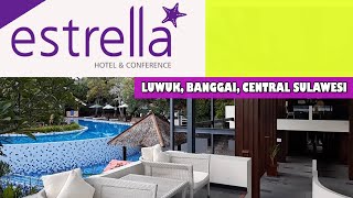 ESTRELLA HOTEL \u0026 CONFERENCE ⭐⭐⭐⭐ [luwuk, banggai, central sulawesi]