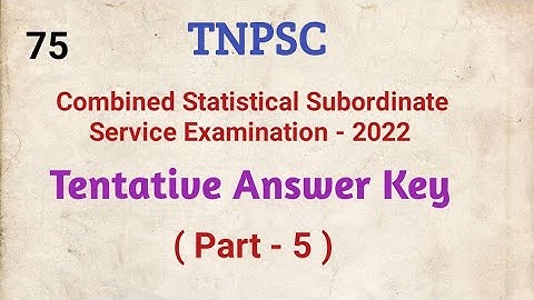 TNPSC, CSSE, Tentative Answer Key - 2022