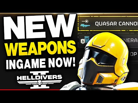 Helldivers 2 NEW WEAPONS! Ingame NOW! Quaser Cannon & Chainsaw!