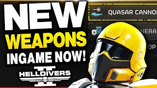 Helldivers 2 NEW WEAPONS! Ingame NOW! Quaser Cannon & Chainsaw!