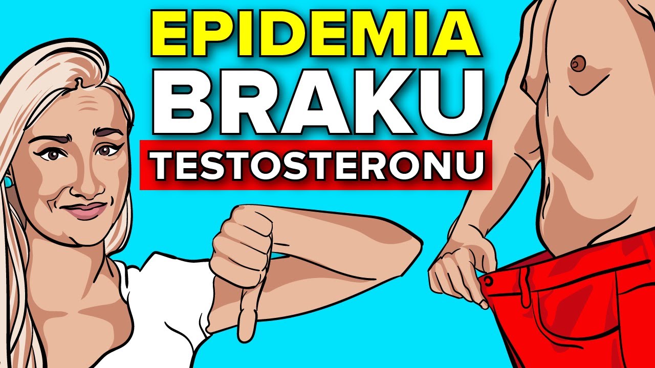Epidemia Spadku Testosteronu