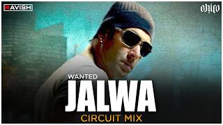 Jalwa | Circuit Mix | Wanted | Salman Khan, Anil Kapoor | Sajid-Wajid | DJ Ravish & DJ Chico