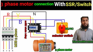SSR Connection With Selector Switch | 3 phase motor connection with solid state relay.