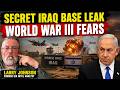 Secret Israeli Operations in Iraq Revealed – Iran Issues Final Warning to US | Larry Johnson