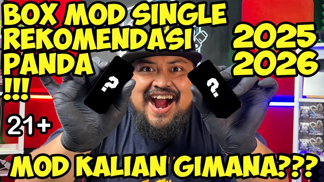 BOX MOD SINGLE REKOMENDASI PANDA 2025 - 2026